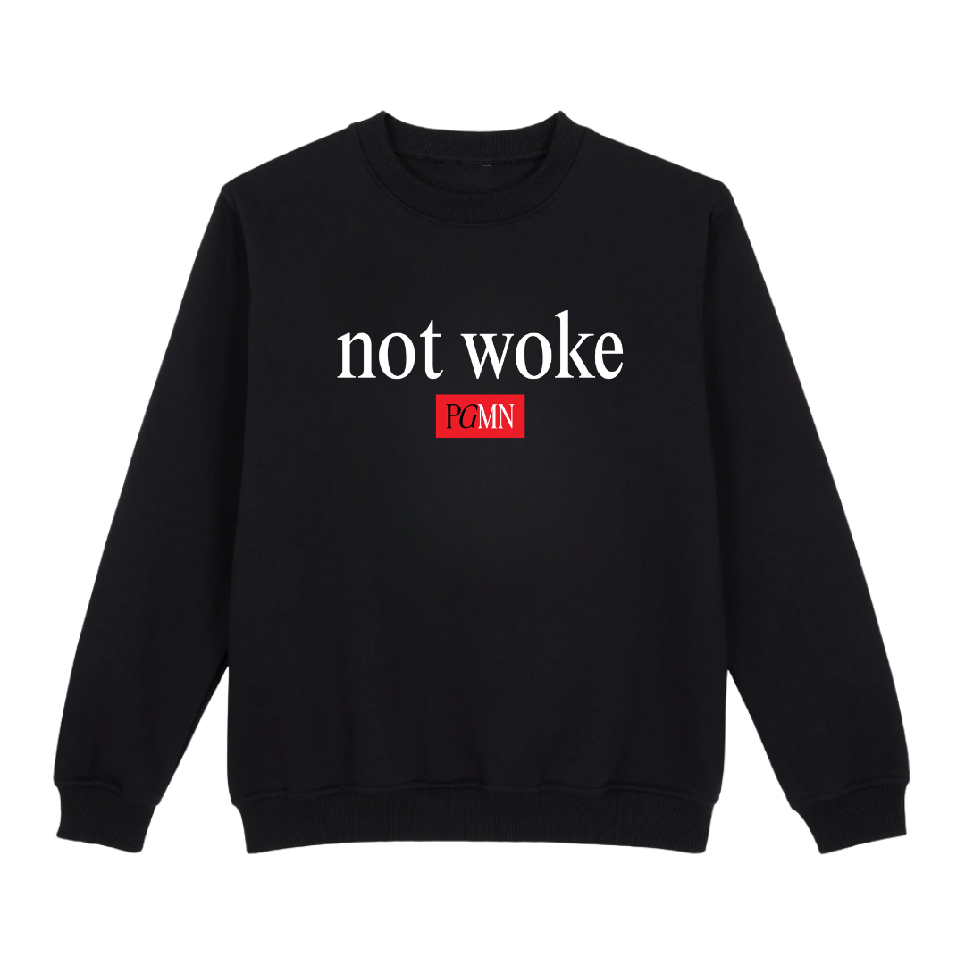 Not Woke Graphic Sweatshirt