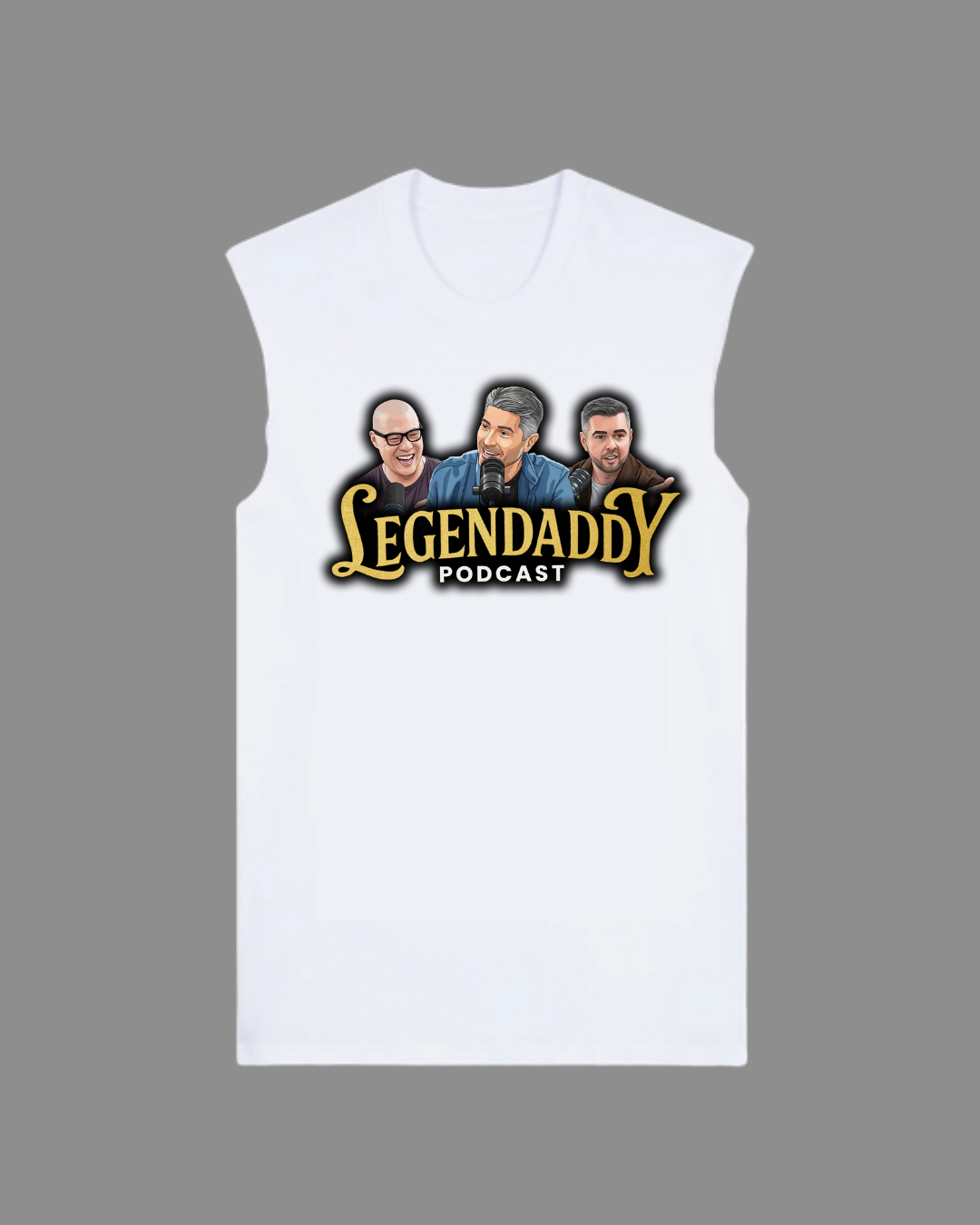 Legendaddy Podcast Muscle Tee (Black or White)