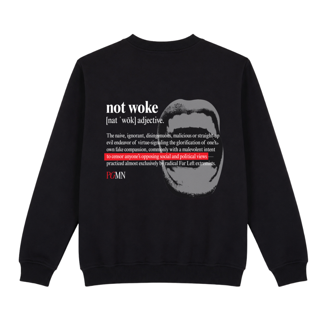Not Woke Graphic Sweatshirt