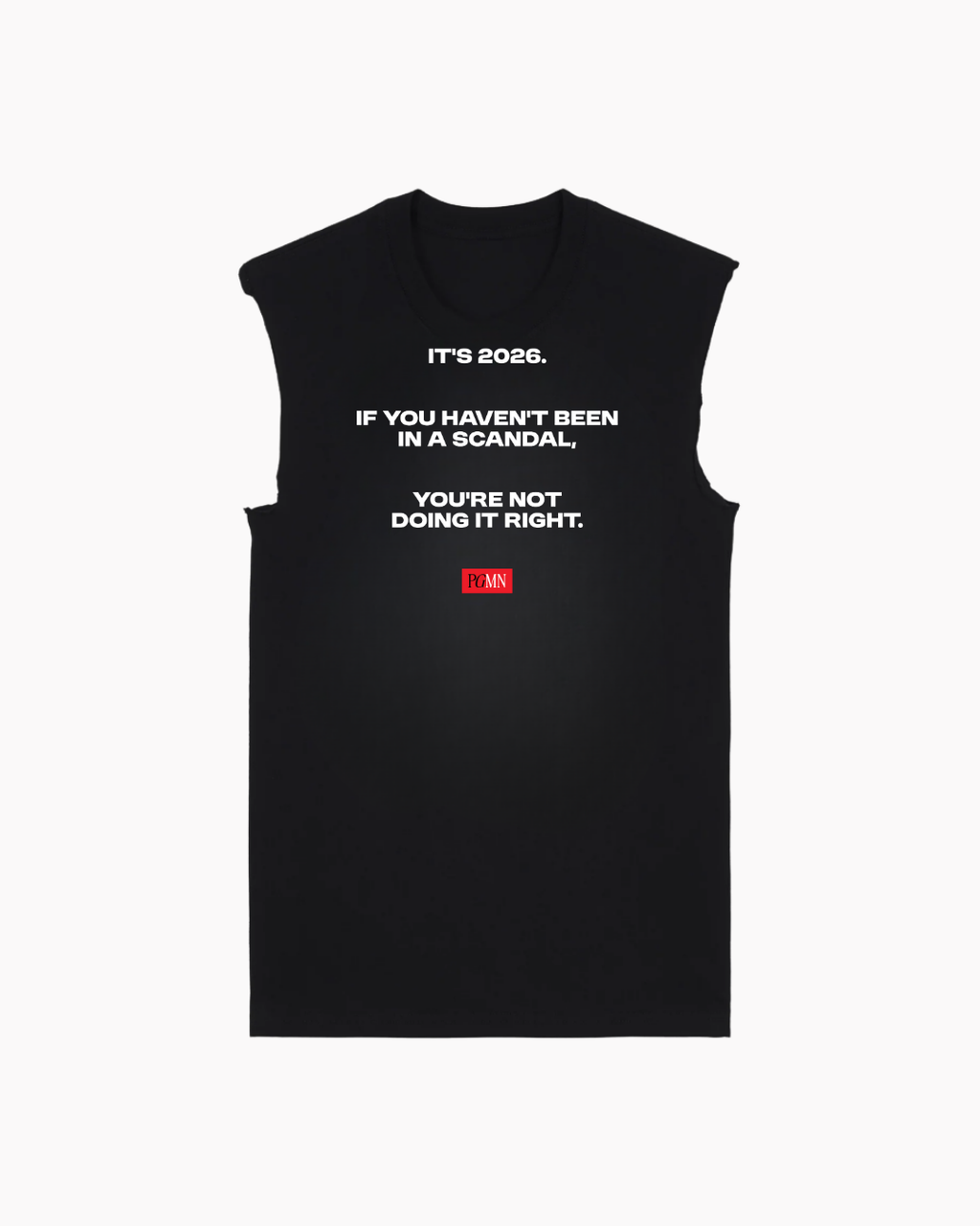 You’re Not Doing It Right Muscle Tee (2026)