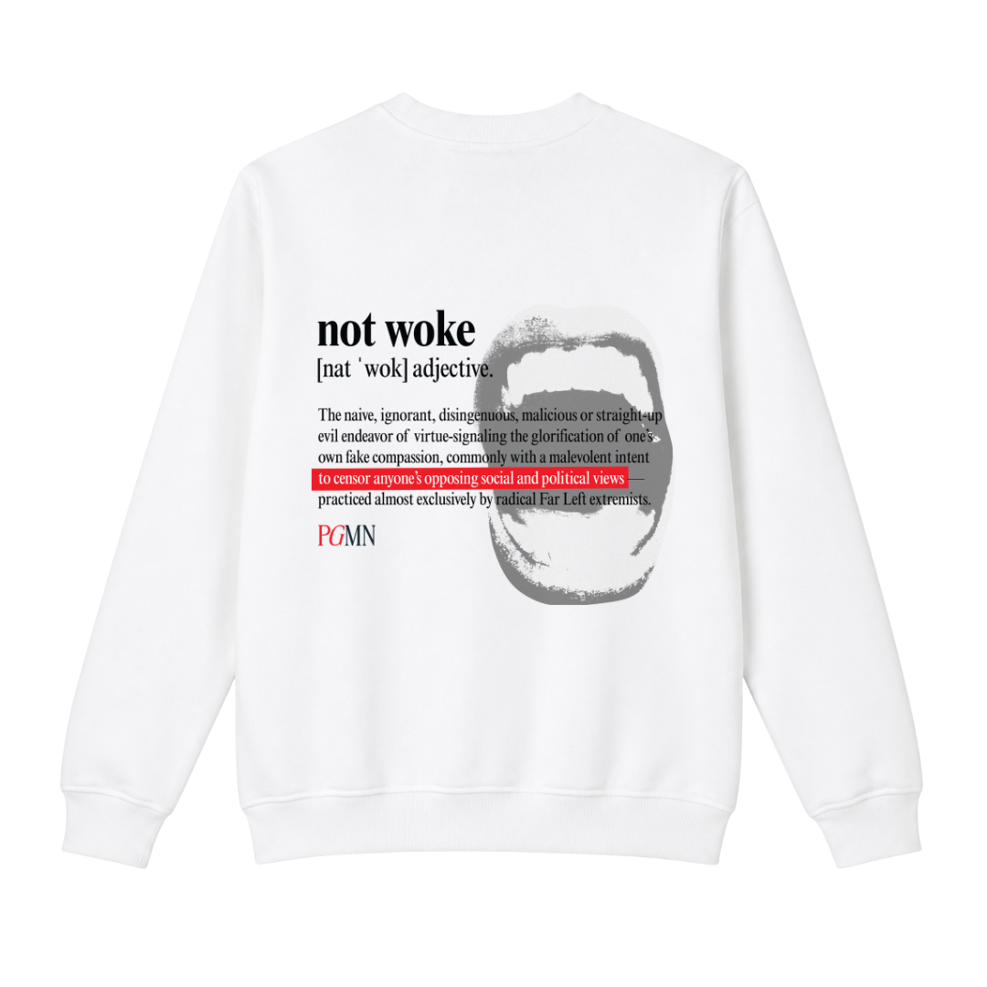 Not Woke Graphic Sweatshirt