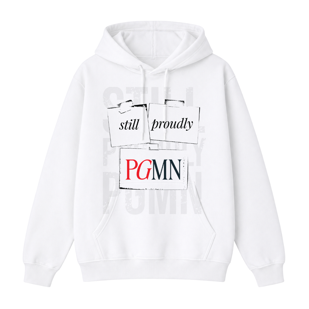 STILL PROUDLY PGMN HOODIE