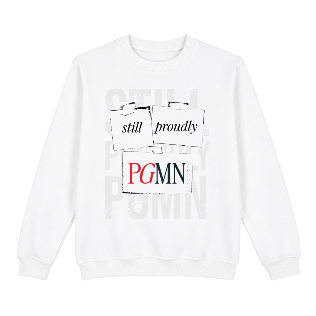STILL PROUDLY PGMN Sweatshirt