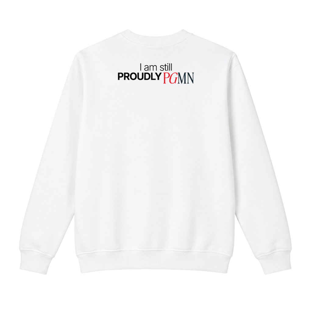 STILL PROUDLY PGMN Sweatshirt