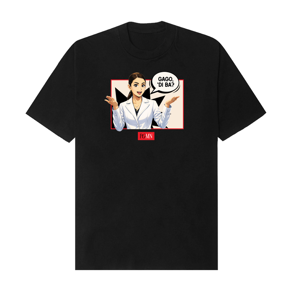 Gago, ’Di Ba? Graphic Tee
