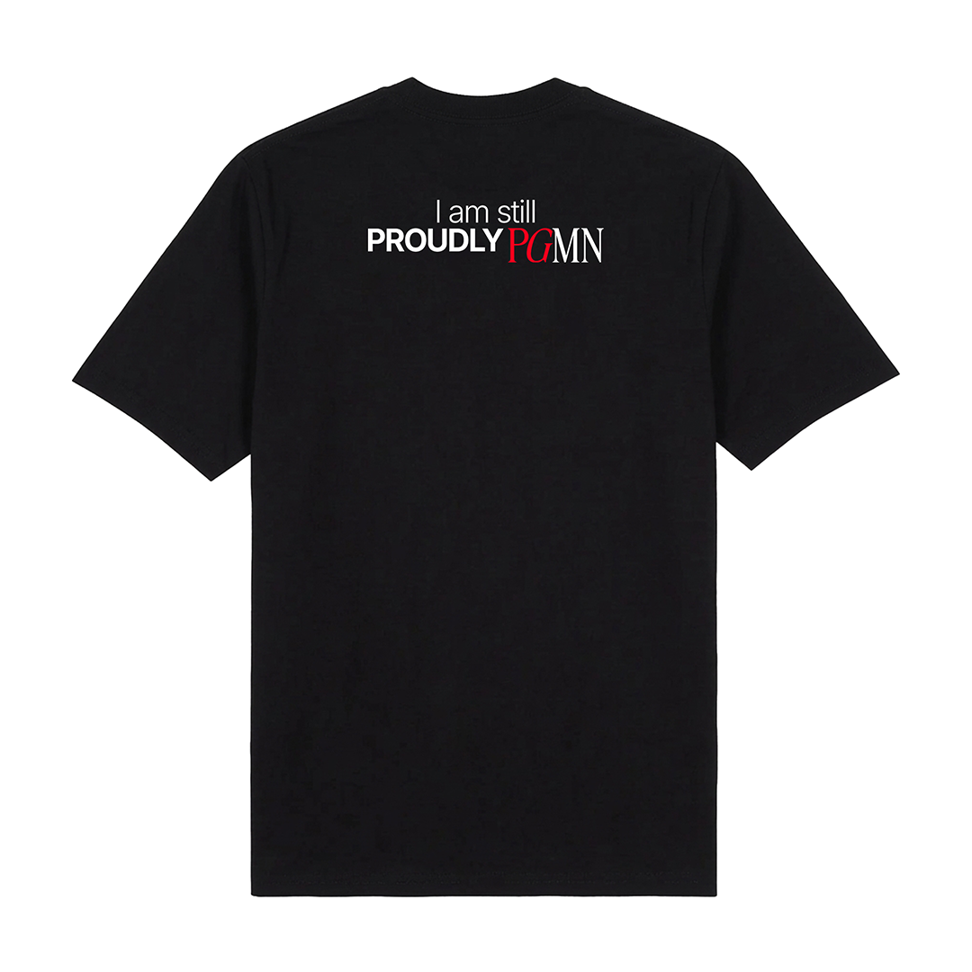 Still Proudly PGMN Tee (Black or White)