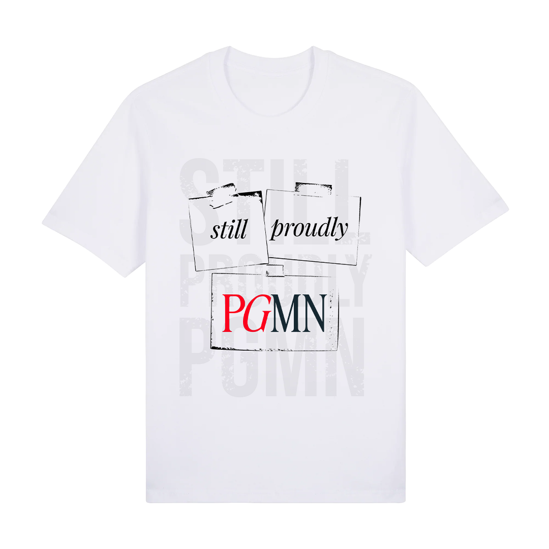 Still Proudly PGMN Tee (Black or White)